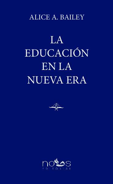 LA EDUCACIÓN EN LA NUEVA ERA