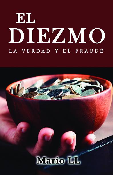 El diezmo: la verdad y el fraude