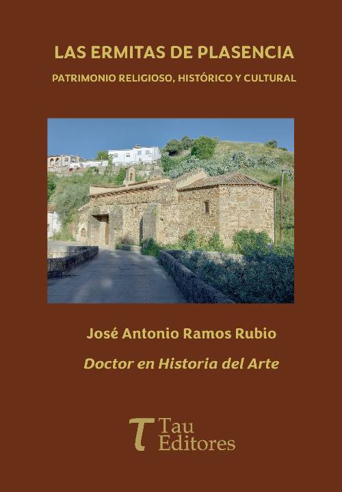 Las ermitas de Plasencia, patrimonio religioso, histórico y cultural