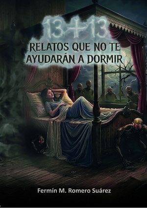 13+13 Relatos que no te ayudarán a dormir