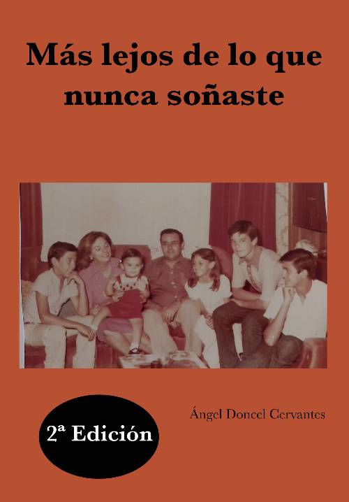 Más lejos de lo que nunca soñaste