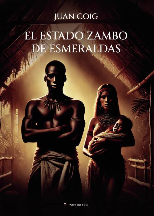El estado zambo de Esmeraldas