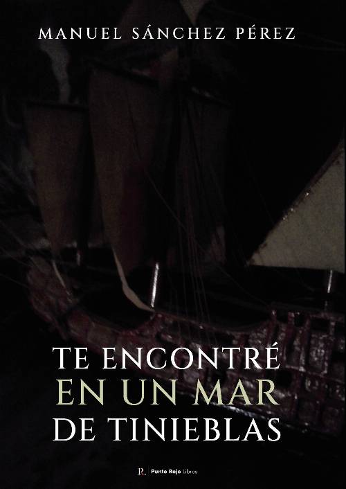 Te encontré en un mar de tinieblas