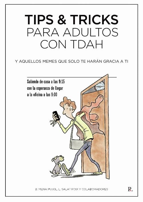 Tips amp; Tricks para adultos con TDAH y aquellos memes que solo te harán gracia a ti