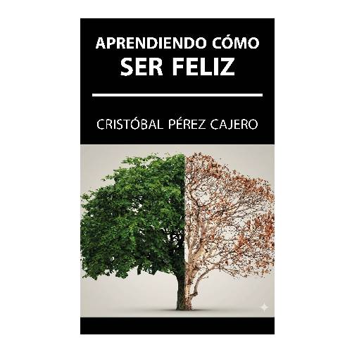 Aprendiendo cómo ser feliz