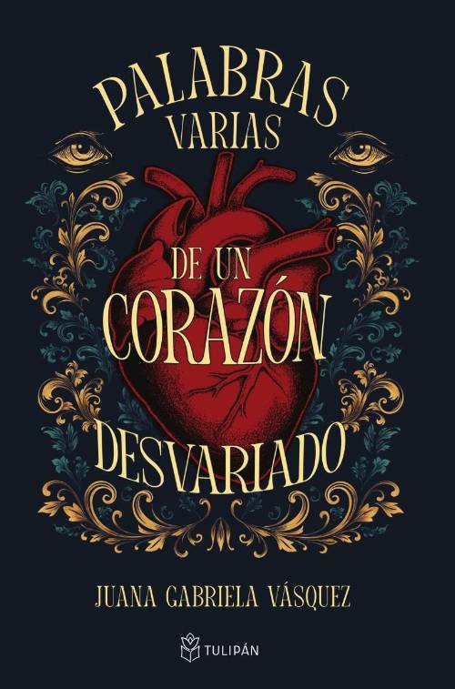 Palabras varias de un corazón desvariado