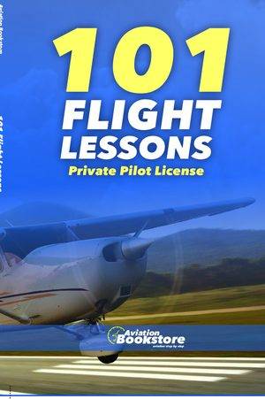 101 Flight Lessons Private Pilot License