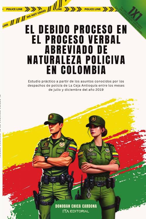 El Debido Proceso En El Proceso Verbal Abreviado De Naturaleza Policiva En Colombia