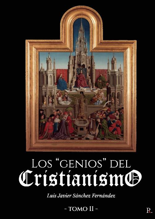 Los genios del Cristianismo. Tomo II