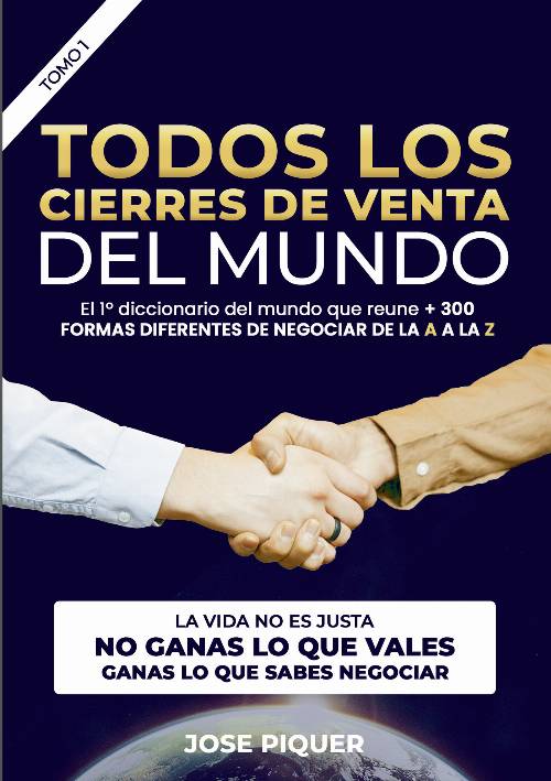 TODOS LOS CIERRES DE VENTAS DEL MUNDO (Tomo I)