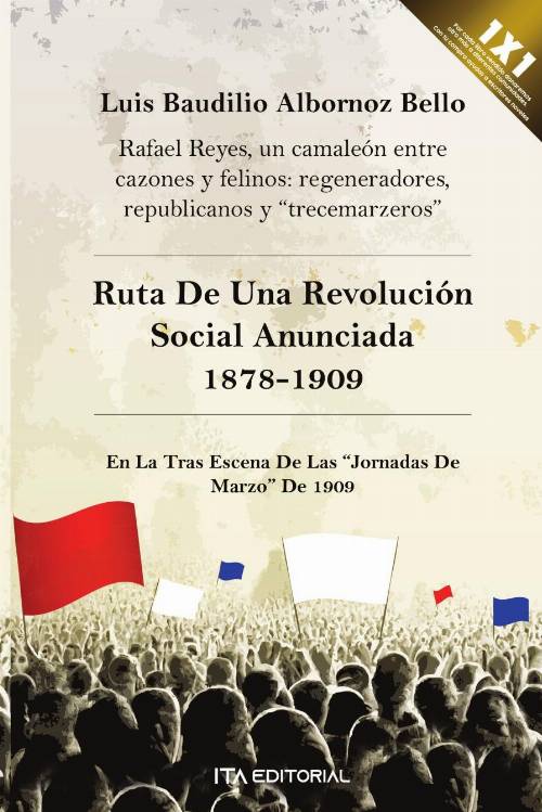 Ruta de una revolución social anunciada