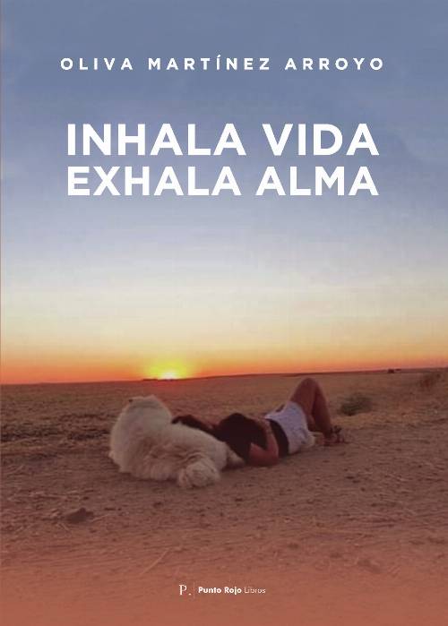 Inhala vida. Exhala alma