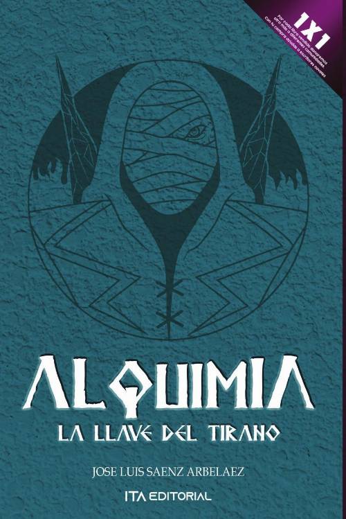 Alquimia. La llave del tirano
