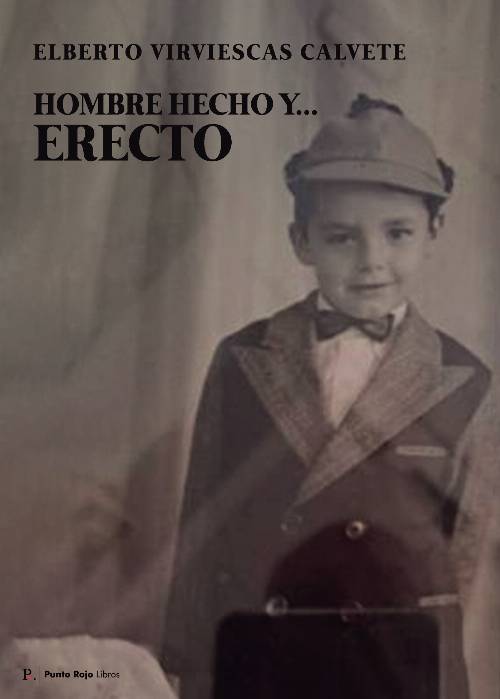 Hombre hecho y… Erecto