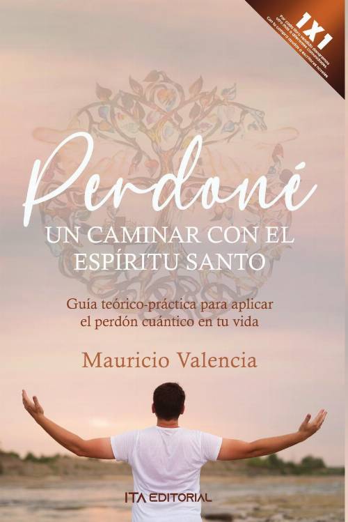 Perdoné, un caminar con el Espíritu Santo