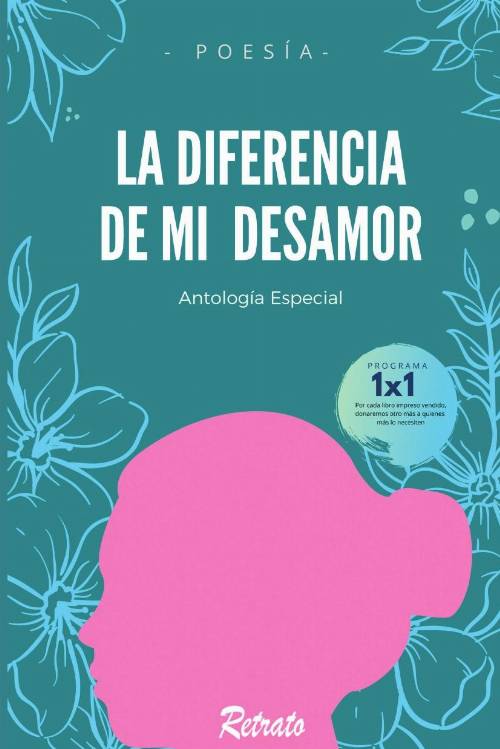 La diferencia de mi desamor