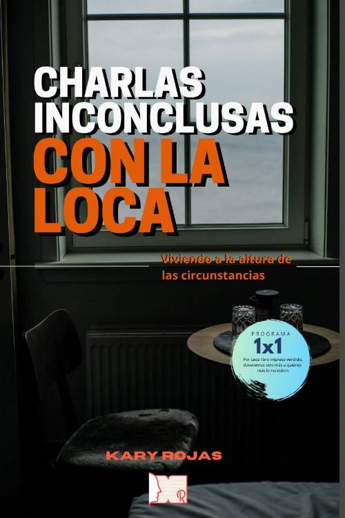 Charlas inconclusas con la loca