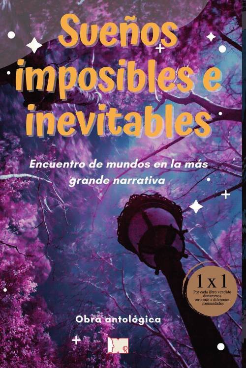 Sueños imposibles e inevitables