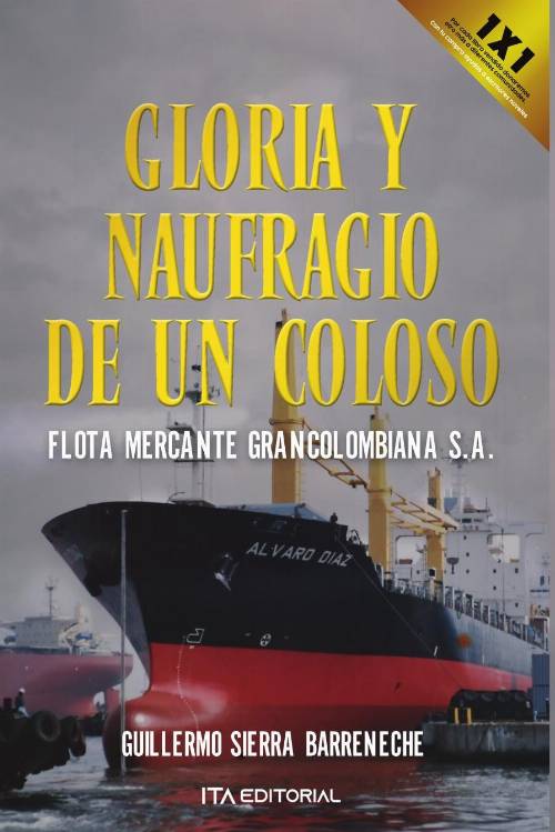 Gloria y naufragio de un coloso