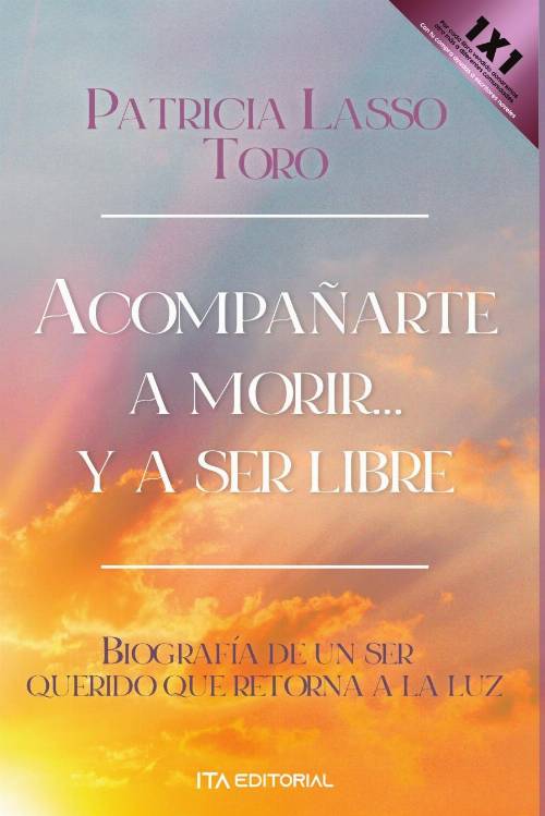Acompañarte a morir… y a ser libre