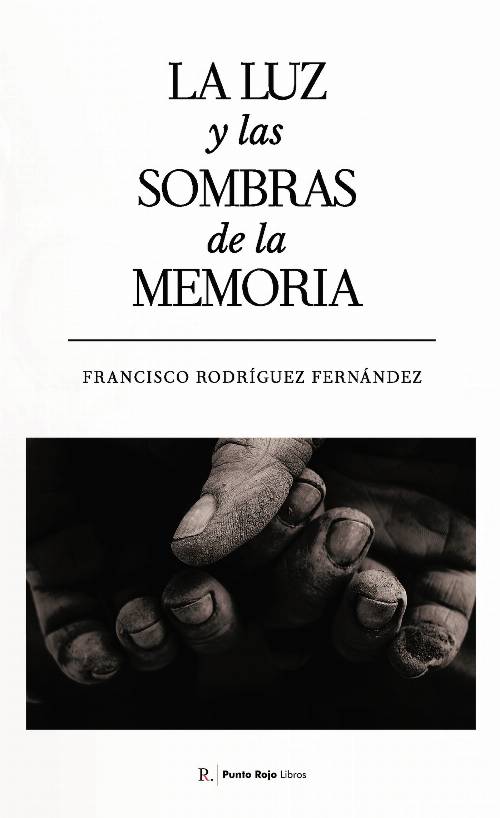 La luz y las sombras de la memoria