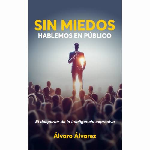 Sin miedos hablemos en público