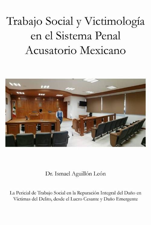 Trabajo Social y Victimología en el Sistema Penal Acusatorio Mexicano​