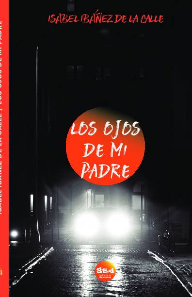 LOS OJOS DE MI PADRE