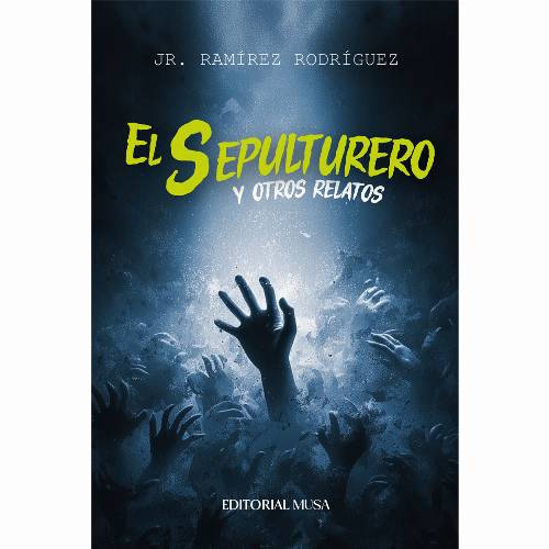 El Sepulturero y Otros Relatos